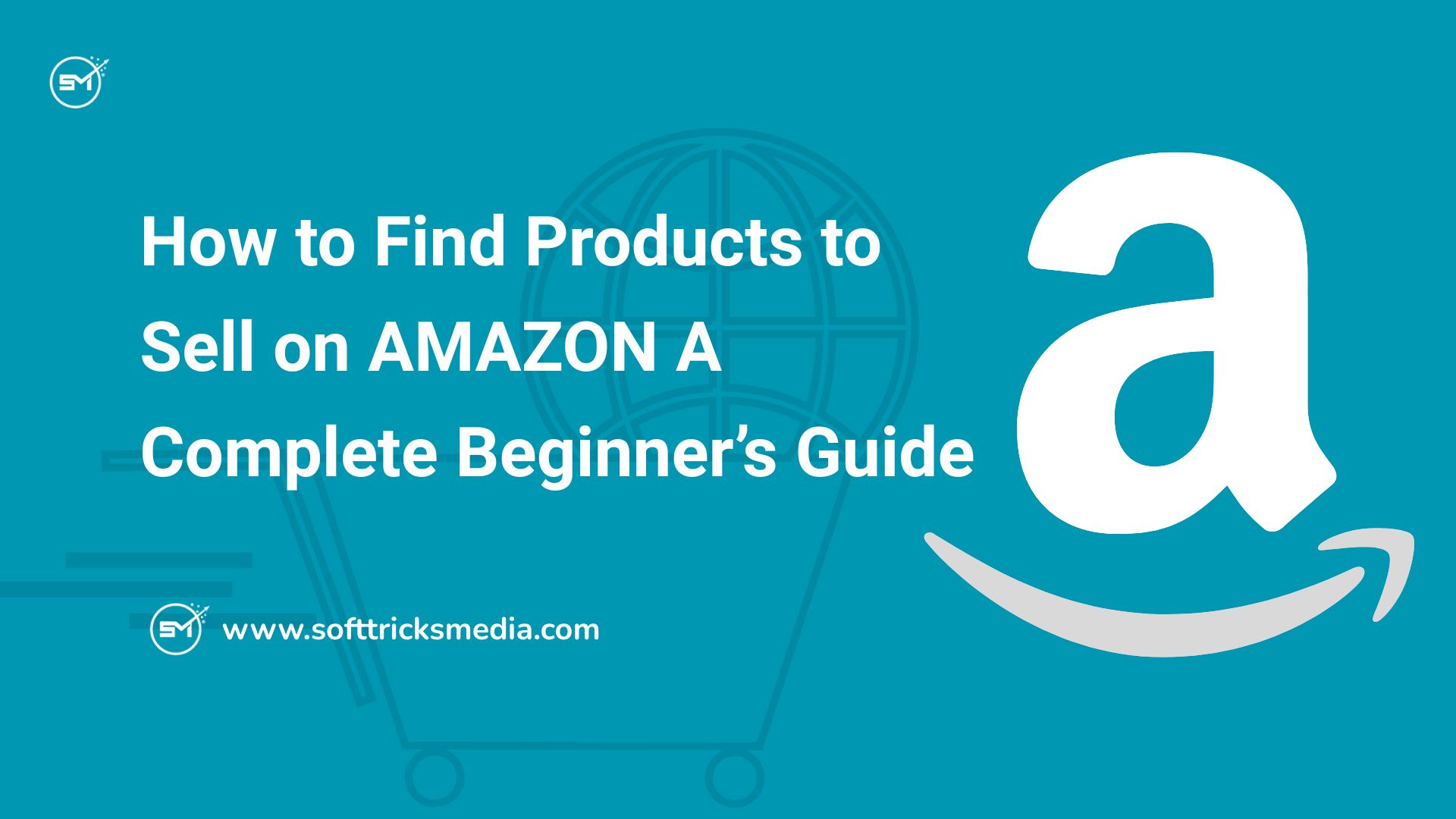 How to Find Products to Sell on Amazon: A Complete Beginner’s Guide